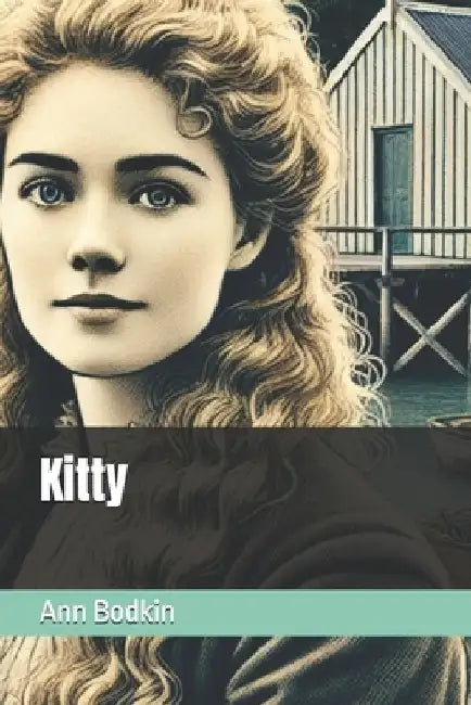 Kitty by Ann Bodkin