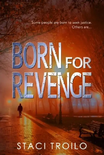 Born for Revenge by Staci Troilo