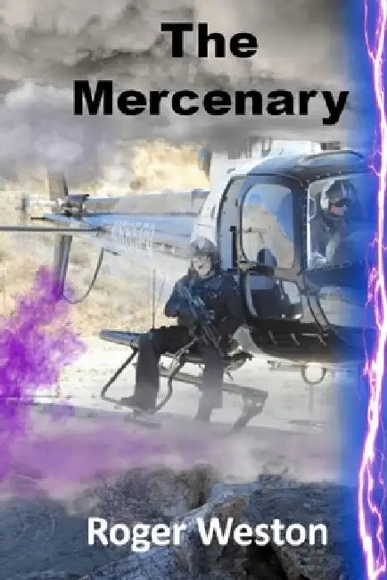 The Mercenary by Roger Weston