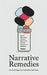 Narrative Remedies: An anthology by Fractured Cynicism