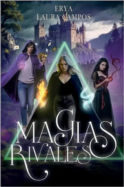 Magias rivales by Campos Villagrasa, Laura