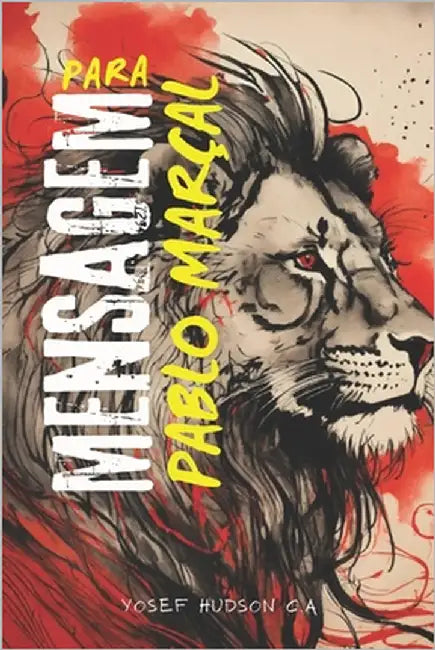Mensagem: Para Pablo Marçal by C. a., Yosef Hudson