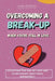 Overcoming a Breakup When You Still Love: Accepting the End of Love and Overcoming Emotional Dependency by Laura Rosucci