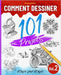 Comment dessiner 101 projets étape par étape - Volume 02: Apprendre à dessiner facilement - Explorez de nouvelles idées et techniques pour débuter et by Educ, Originale