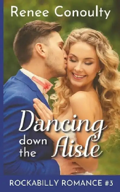 Dancing Down the Aisle by Renee Conoulty