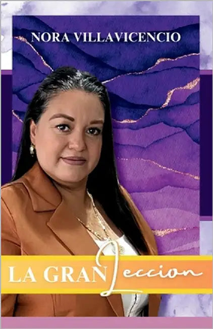 La Gran Leccion by Villavicencio, Nora