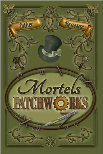 Mortels patchworks: roman policier steampunk, une enquête au XIXe siècle by Brassac, Esther