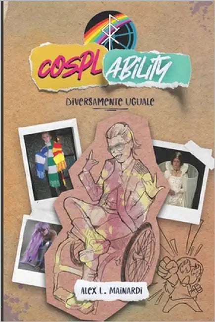 Cosplability: Diversamente uguale by Barbieri, Miriam
