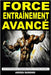 Force Entraînement Avancé: Cycles d'entraînement pour l'augmentation de la force et de la masse musculaire. Plans d'entraînement pour plus d'un a by Raimondi, Andrea