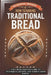 The Essential Methods of How to Baking Traditional Bread: A Detailed and Easy Guide to Techniques, Recipes, and Achive Good Results by Bourne Beasley