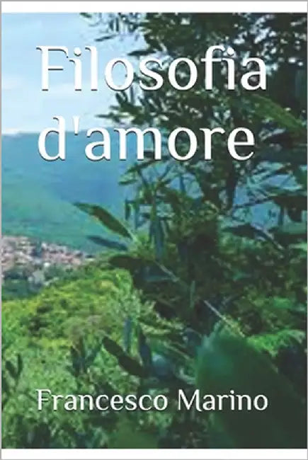 filosofia d'amore by Marino, Francesco