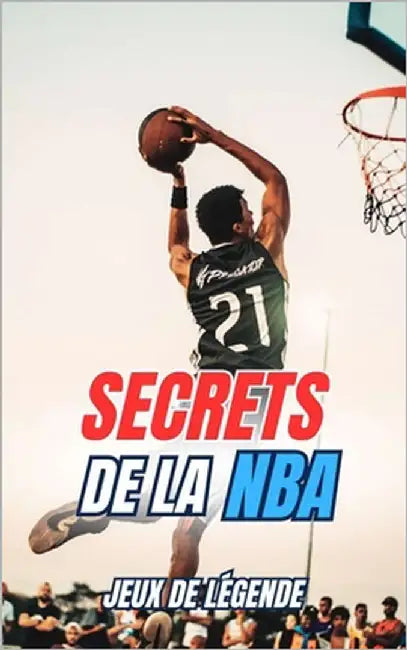 Secrets de la NBA: Jeux de légende by Brothers, VC