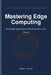 Mastering Edge Computing: Scalable Application Development with Azure by Peter Jones