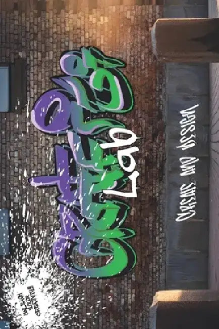 Graffiti Book - Graffiti Lab: Create and Design: Lassen Sie Ihrer Kreativität freien Lauf!!! by Giuseppe Lombardi