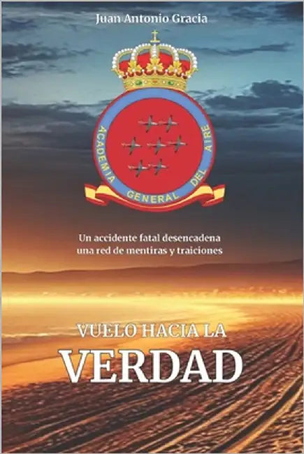Vuelo Hacia La Verdad by Gracia, Juan Antonio