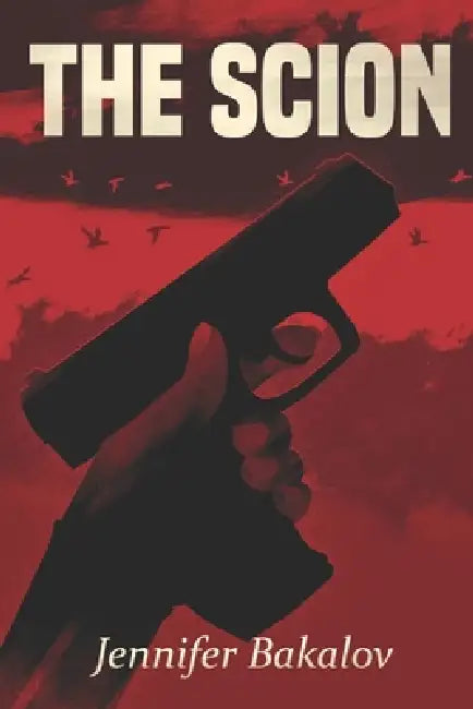 The Scion by Felix Tindall, Carol Trow, Jennifer Marie Bakalov