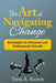 The Art of Navigating Change: Strategies for Personal and Professional Growth by Treva A. Keeton