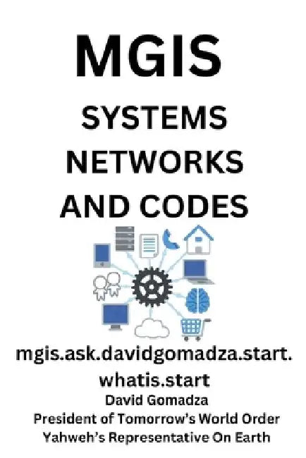 Mgis Systems Networks and Codes by David Gomadza