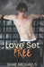 Love Set Free by Shae Michaels