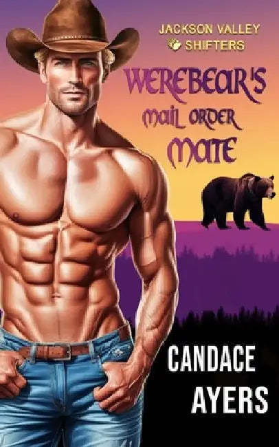 Werebear's Mail Order Mate: Bear Shifter Romance by Candace Ayers