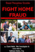 Fight Home Fraud!: Protect Yourself! by Rahim, Subhanna