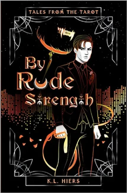 By Rude Strength by Hiers, K. L.