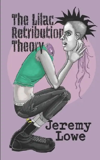 The Lilac Retribution Theory by Jeremy Lowe