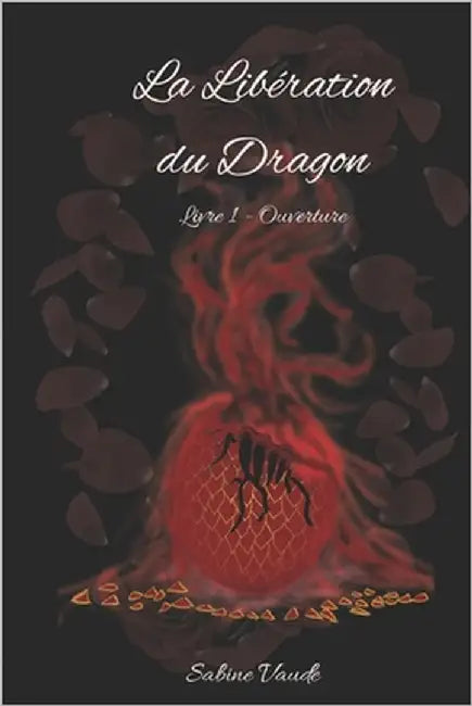 La Libération du Dragon: Ouverture by Vaude, Sabine