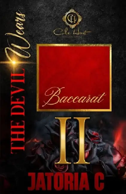 The Devil Wears Baccarat 2: An Interracial Romance by Jatoria C