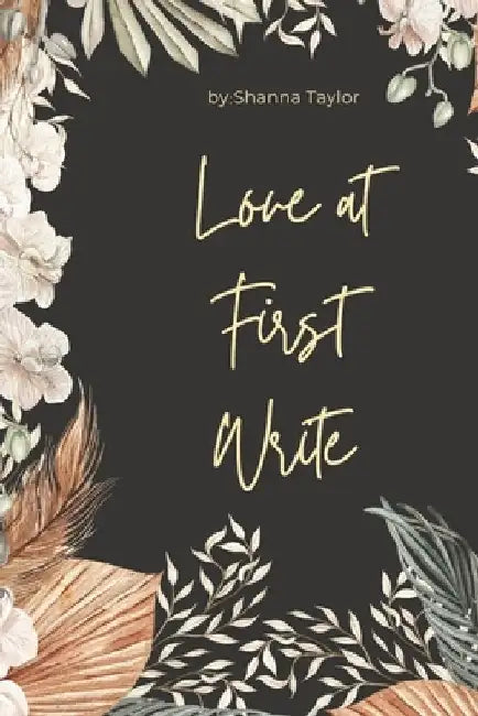 Love at First Write by Shanna Taylor
