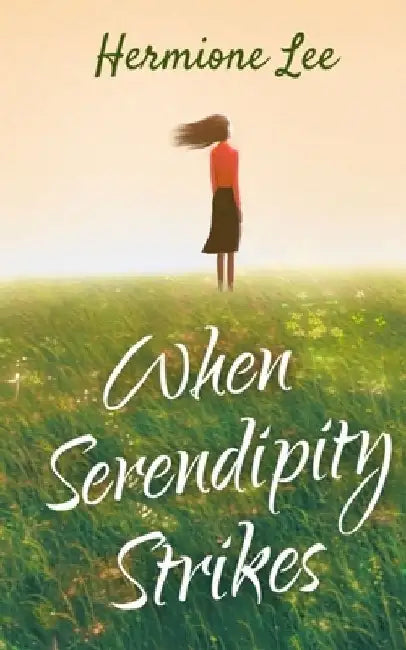 When Serendipity Strikes by Hermione Lee