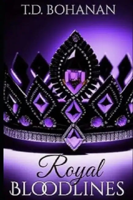 Royal Bloodlines: A Royal Romance by T. D. Bohanan