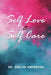 Self Love & Self Care by Shelita Anderson