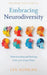 Embracing neurodiversity: Understanding and thriving with your unique brain by Claude Leclerque