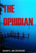 The Ophidian: (Second Edition) colorless pages by Daryl L. McKenzie