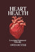 Heart Health: Lowering Cholesterol Naturally by Owen Hunter