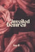 Unveiled Desires by Jay N