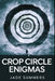 Crop Circle Enigmas by Jade Summers