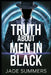 The Truth About Men in Black by Jade Summers