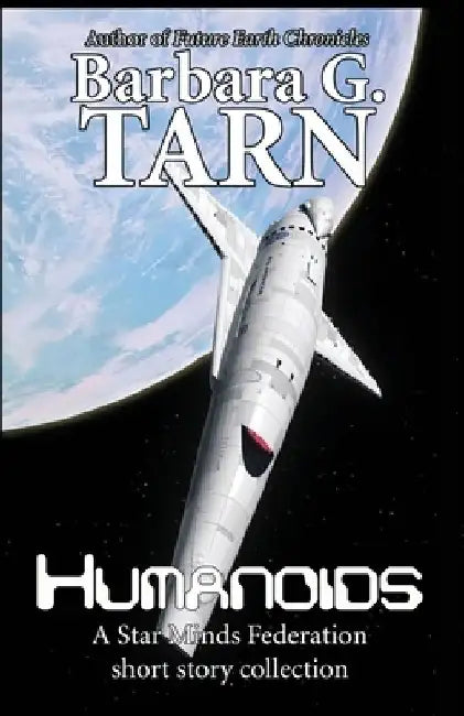Humanoids (Star Minds Federation) by Barbara G. Tarn