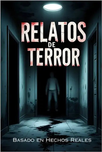 Relatos Cortos de Terror: 20 Historias basadas en hechos reales de horror y misterio que te harán dudar de la realidad. Scary Stories to Tell in Spani by Aras, Gude