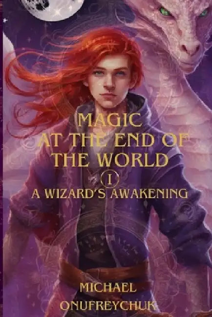 Magic At The End The World by Michael Onufreychuk