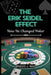 The Erik Seidel Effect: How He Changed Poker by Bravo J. Max