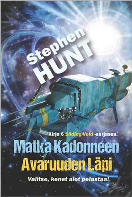 Matka Kadonneen Avaruuden Läpi by Hunt, Stephen