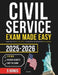 Civil Service Exam Made Easy: Insider Secrets for First-Time Success 510 Practice Q&A, Explanations and Digital Flashcards by Publishing Help