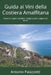 Guida ai Vini della Costiera Amalfitana: Scopri le migliori etichette, i vitigni locali e i segreti del terroir by Antonio Palazzetti