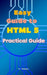 Easy Guide to HTML 5: Practical Guide by V. Telman