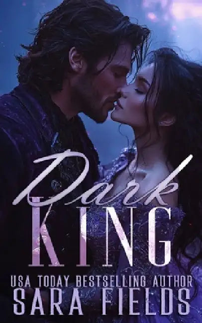 Dark King: A Dark Dragon Shifter Romance by Sara Fields