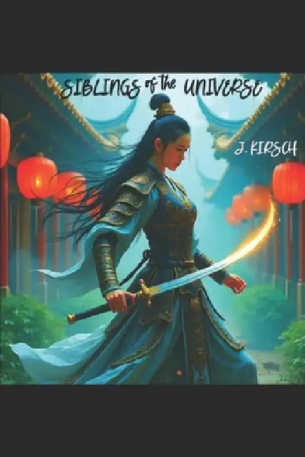 Siblings of the Universe by J. Kirsch