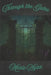 Through the Gates by Milanna Halapia